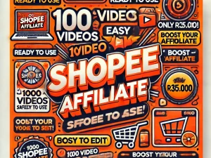 1000 Video Siap Pakai untuk Shopee Affiliate!
